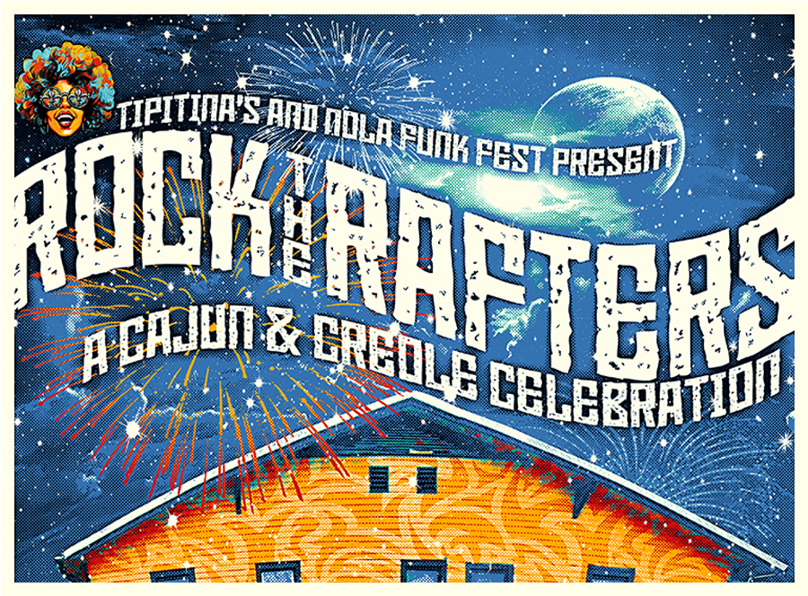 Rock The Rafters: A Cajun & Creole Celebration
