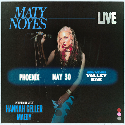MATY NOYES *MOVED FROM CRESCENT BALLROM* at Valley Bar