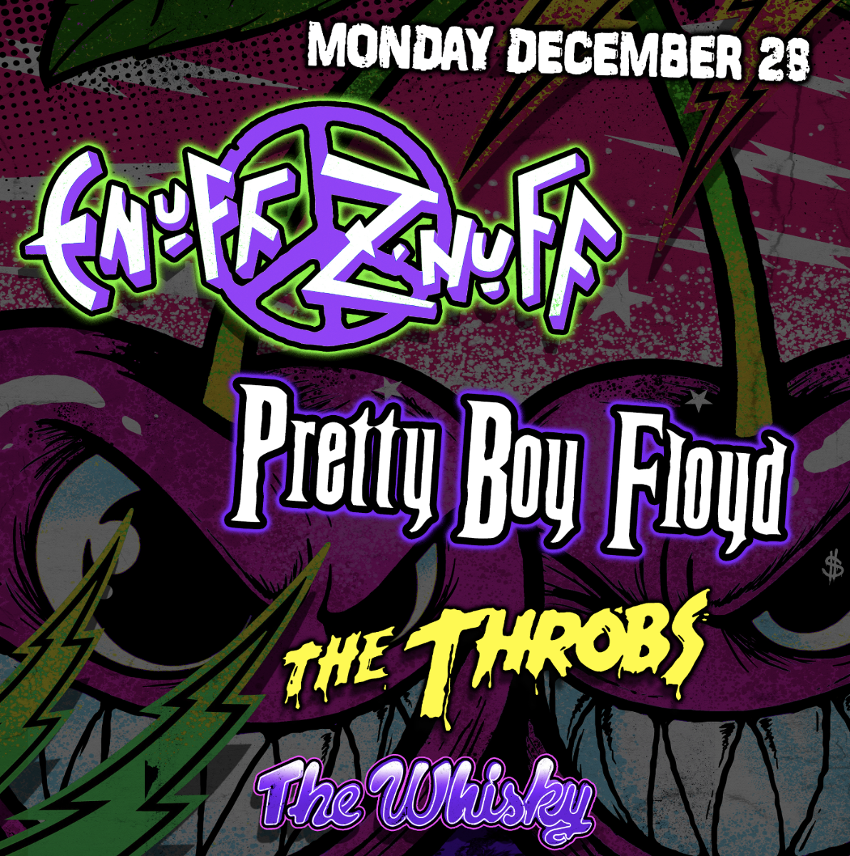 Enuff Z'Nuff, Pretty Boy Floyd, The Throbs