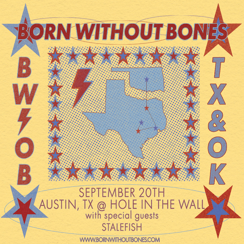 Born Without Bones W/ Stalefish