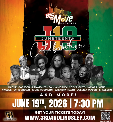 615 The Move Presents Juneteenth Celebration featuring Raquel Jackson , Laia Jones , Sa'Mia Mosley , Joey Richey , Nacole , Kim Fleming , Craig Robinson , Jessica Taylor & More!