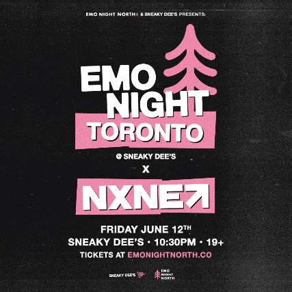 Emo Night Toronto x NXNE at Sneaky Dee's