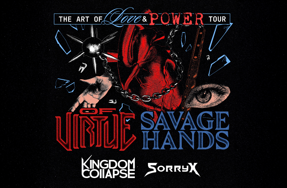 Of Virtue, Savage Hands, Kingdom Collapse, Are We Dreaming