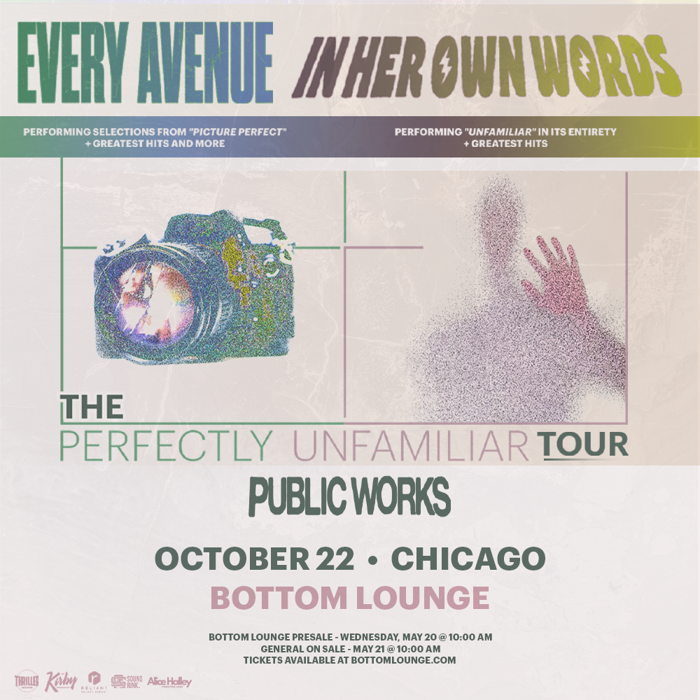 Every Avenue x In Her Own Words - Perfectly Unfamiliar Tour