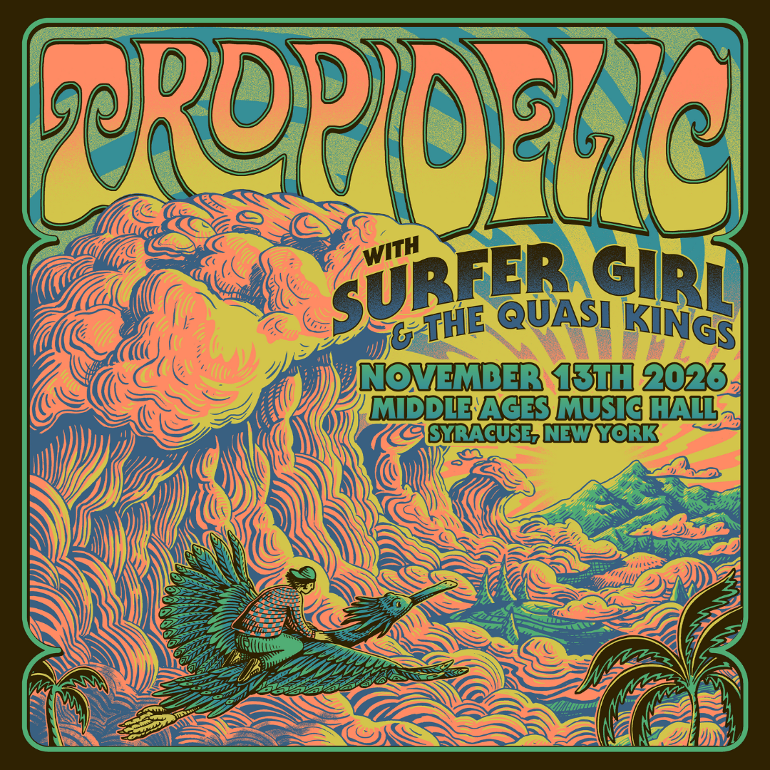 Tropidelic with Surfer Girl, The Quasi Kings