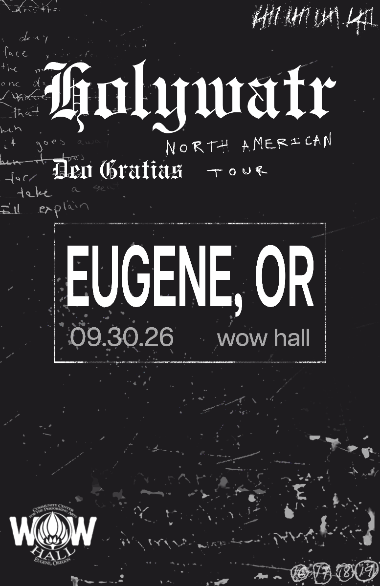 Holywatr: Deo Gratias Tour