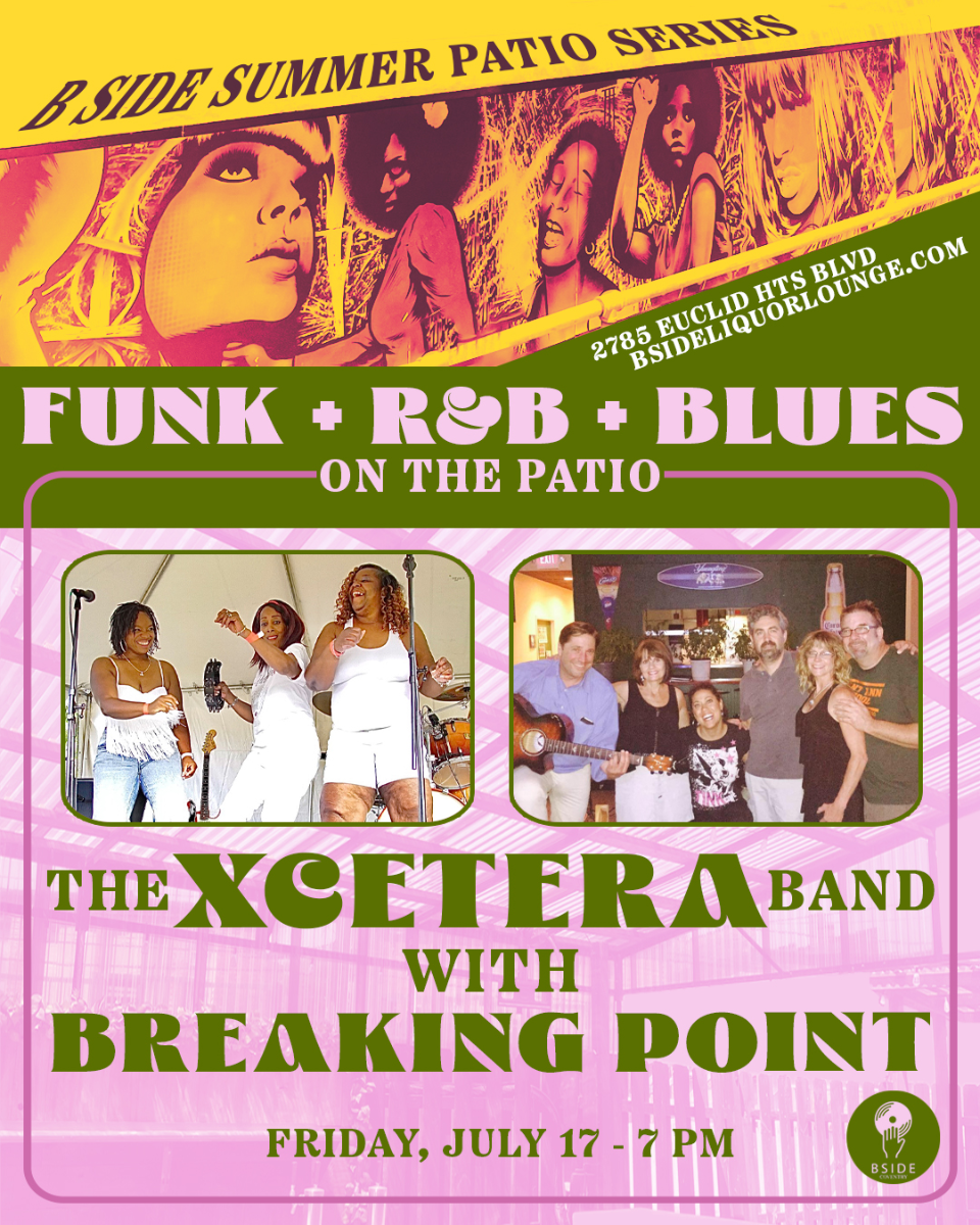 B Side Patio Series Presents: The Xcetera Band and Breaking Point