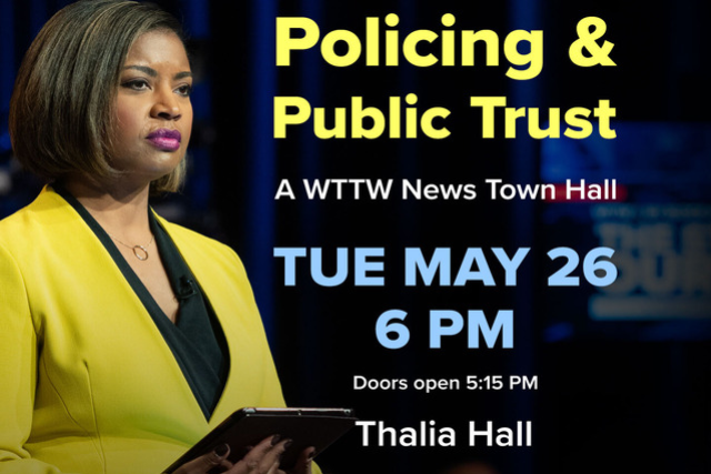 Policing & Public Trust: A WTTW News Town Hall