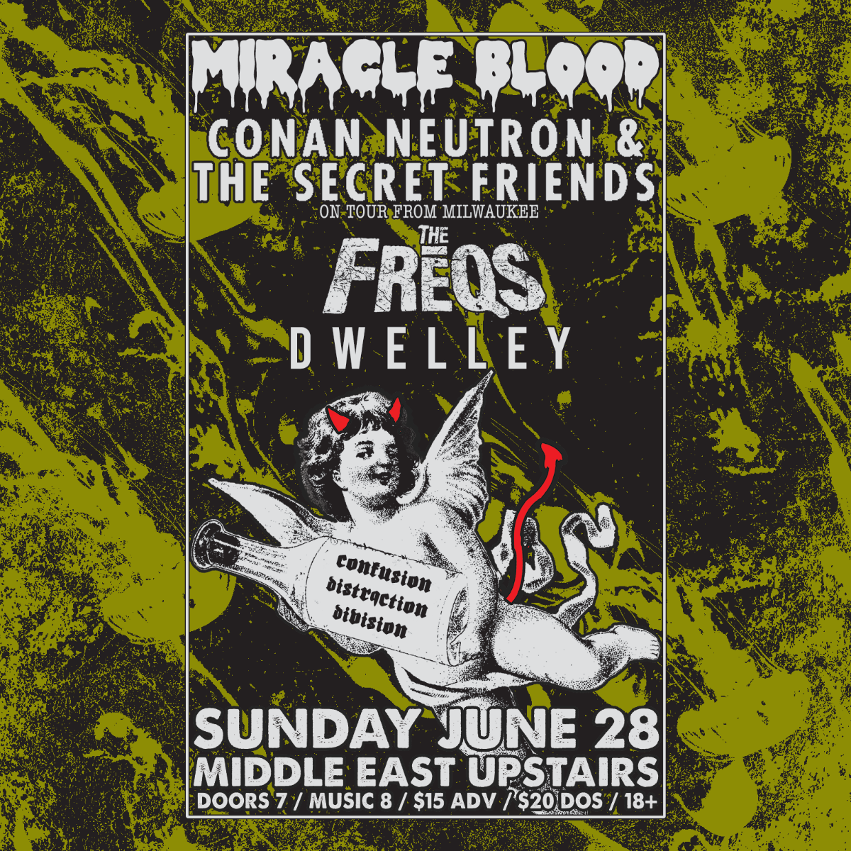 Miracle Blood, Conan Neutron & The Secret Friends, The Freqs, Dwelly | Event Image
