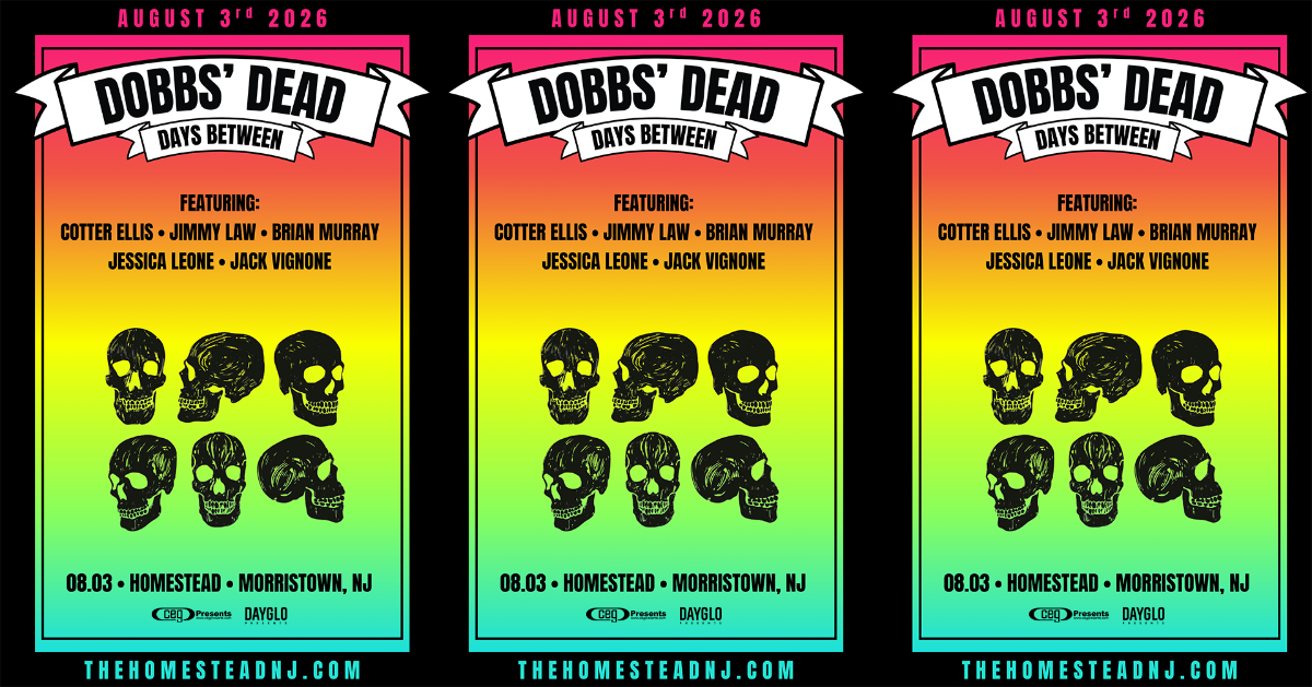 Dobbs’ Dead Days Between Celebration ft. Members of Goose, Dogs in a Pile, & more