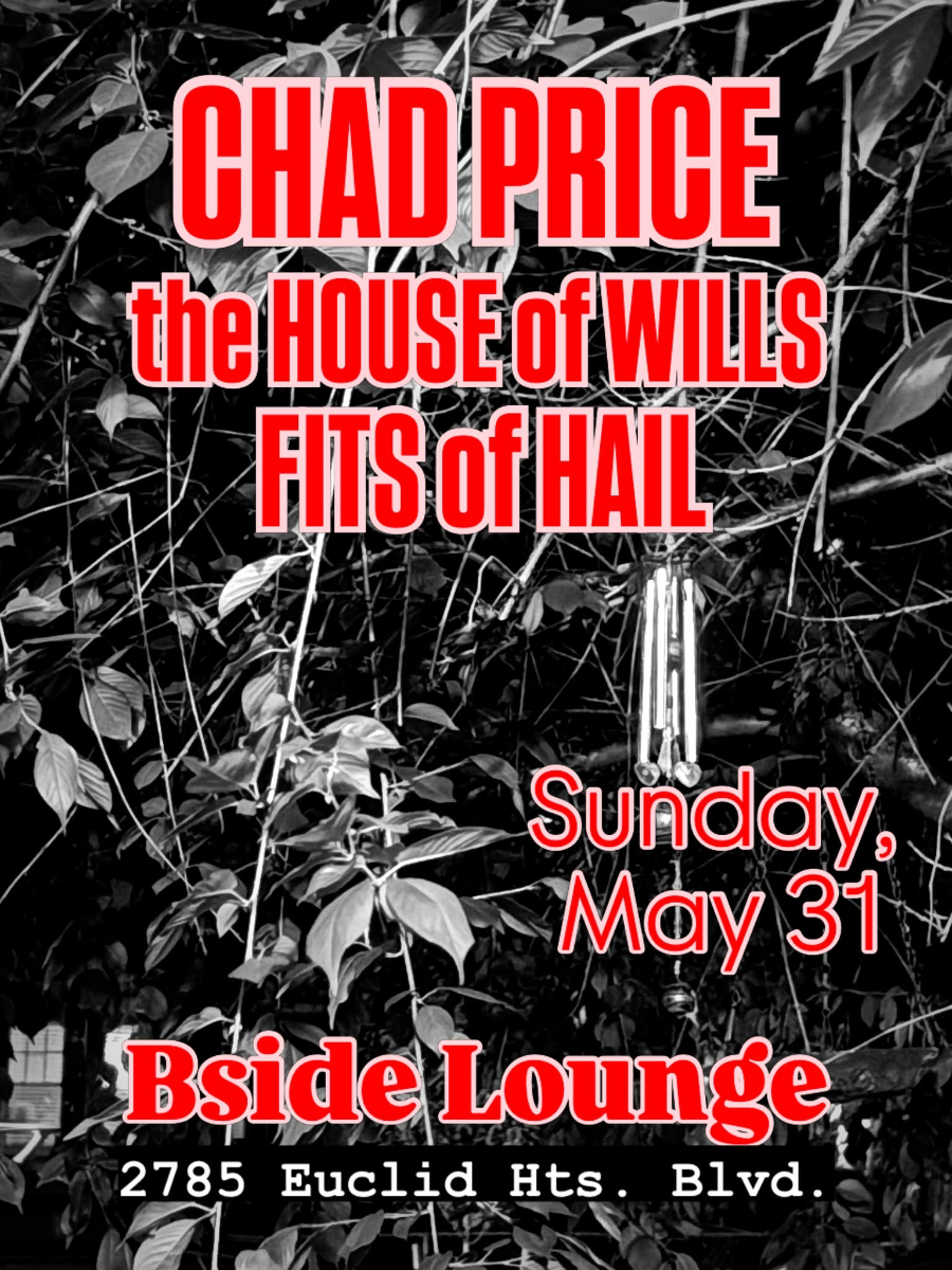 Chad Price, The House of Wills, Fits of Hail