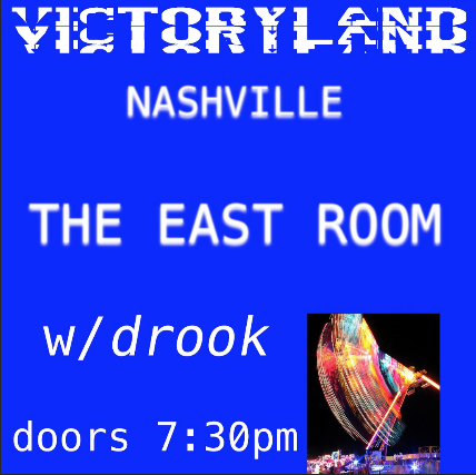 Victoryland w/ Drook & Melaina Kol