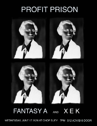Profit Prison, Fantasy A, X E K