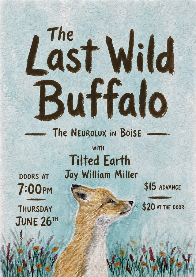 THE LAST WILD BUFFALO, Tilted Earth, Jay William Miller