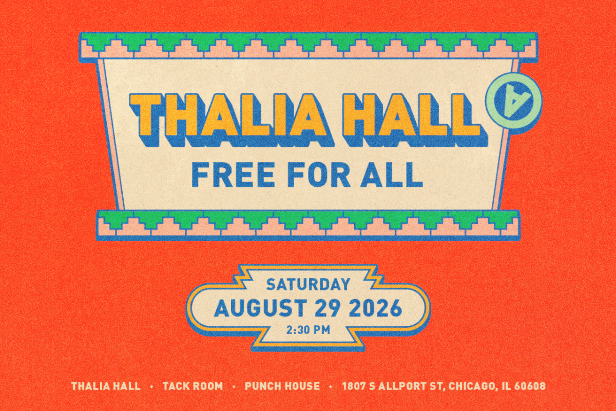 Thalia Hall Free For All