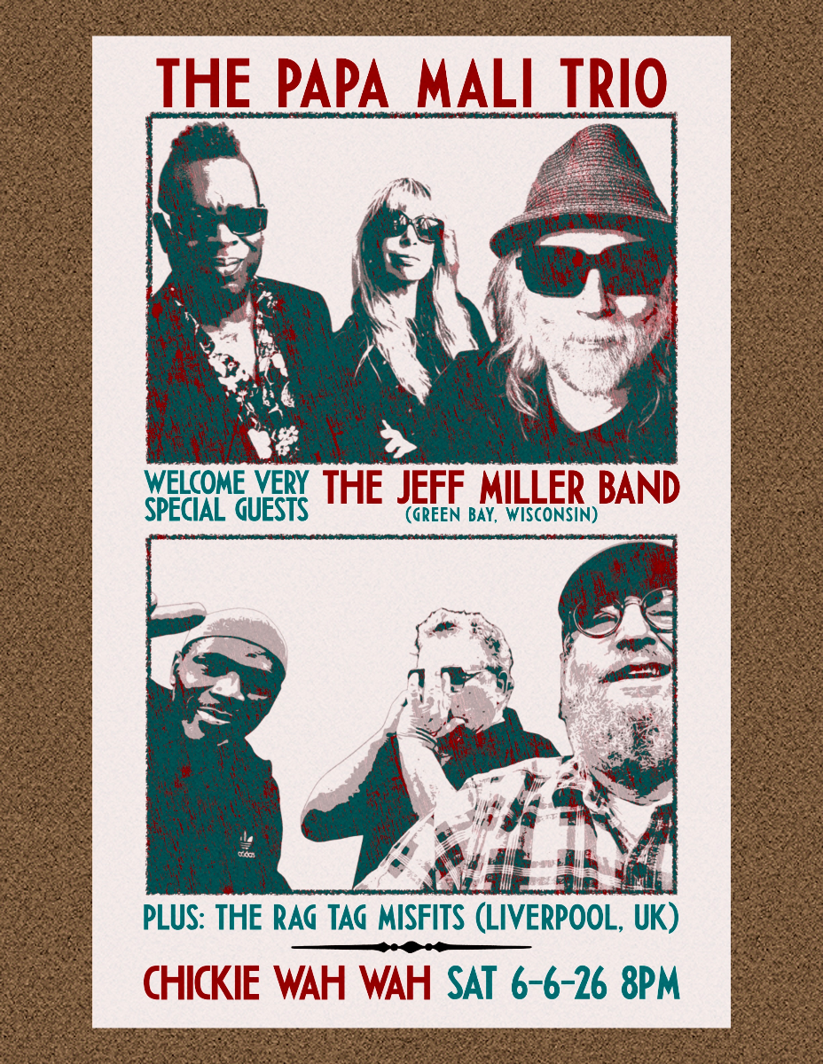 Papa Mali, The Jeff Miller Band, The Rag Tag Misfits