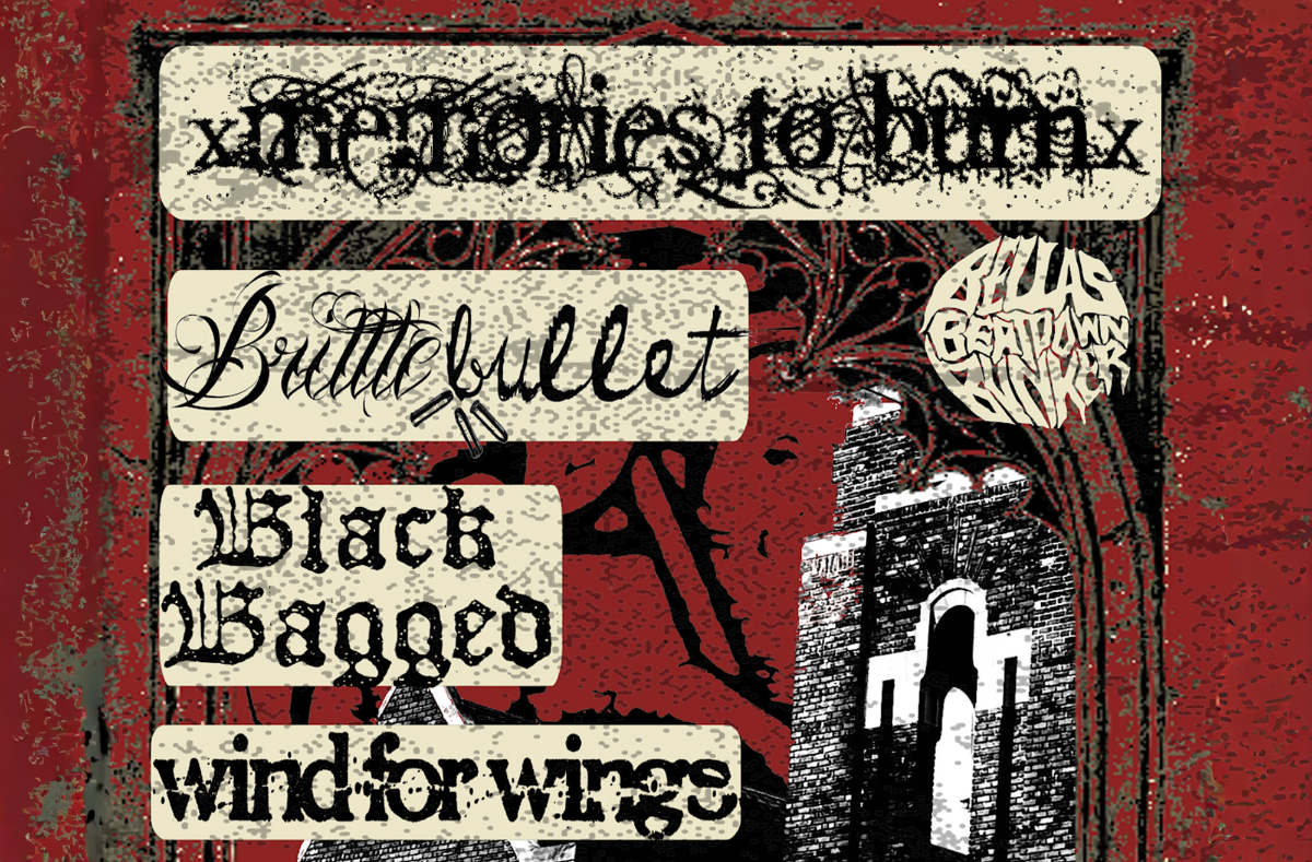 XMEMORIESTOBURNX, Brittle Bullet, Black Bagged, Wind for Wings
