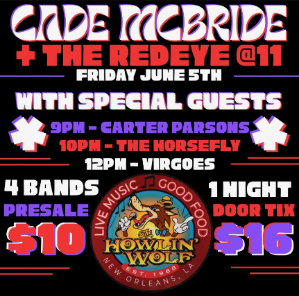 Cade McBride and the Red Eye w/ Horsefly, Carter Parsons & Virgoes