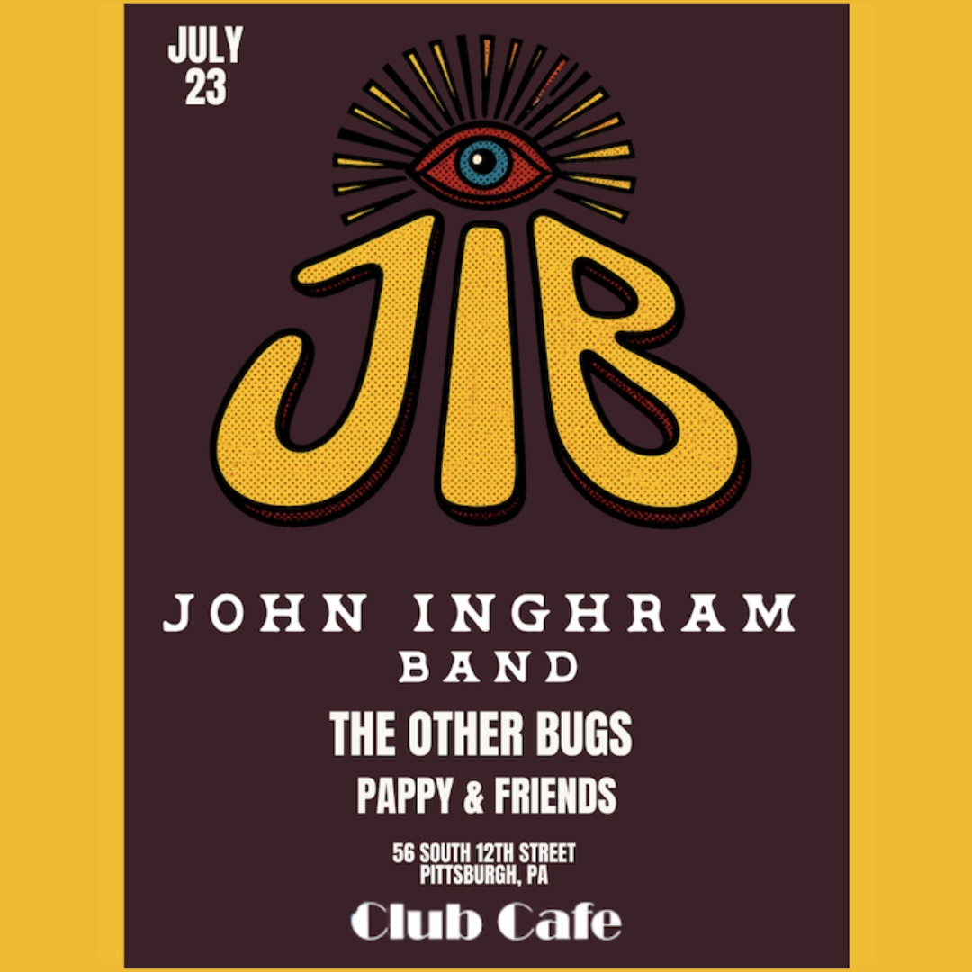 John Inghram band w/ The Other Bugs and Pappy & Friends