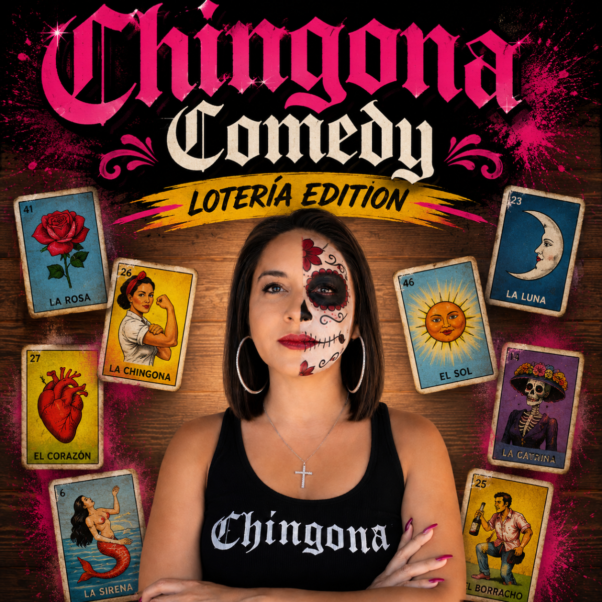 Irma Ruiz Presents: Chingona Comedy: Lotería Edition
