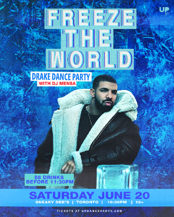 Freeze The World: Drake Dance Party at Sneaky Dee's - June 20 2026