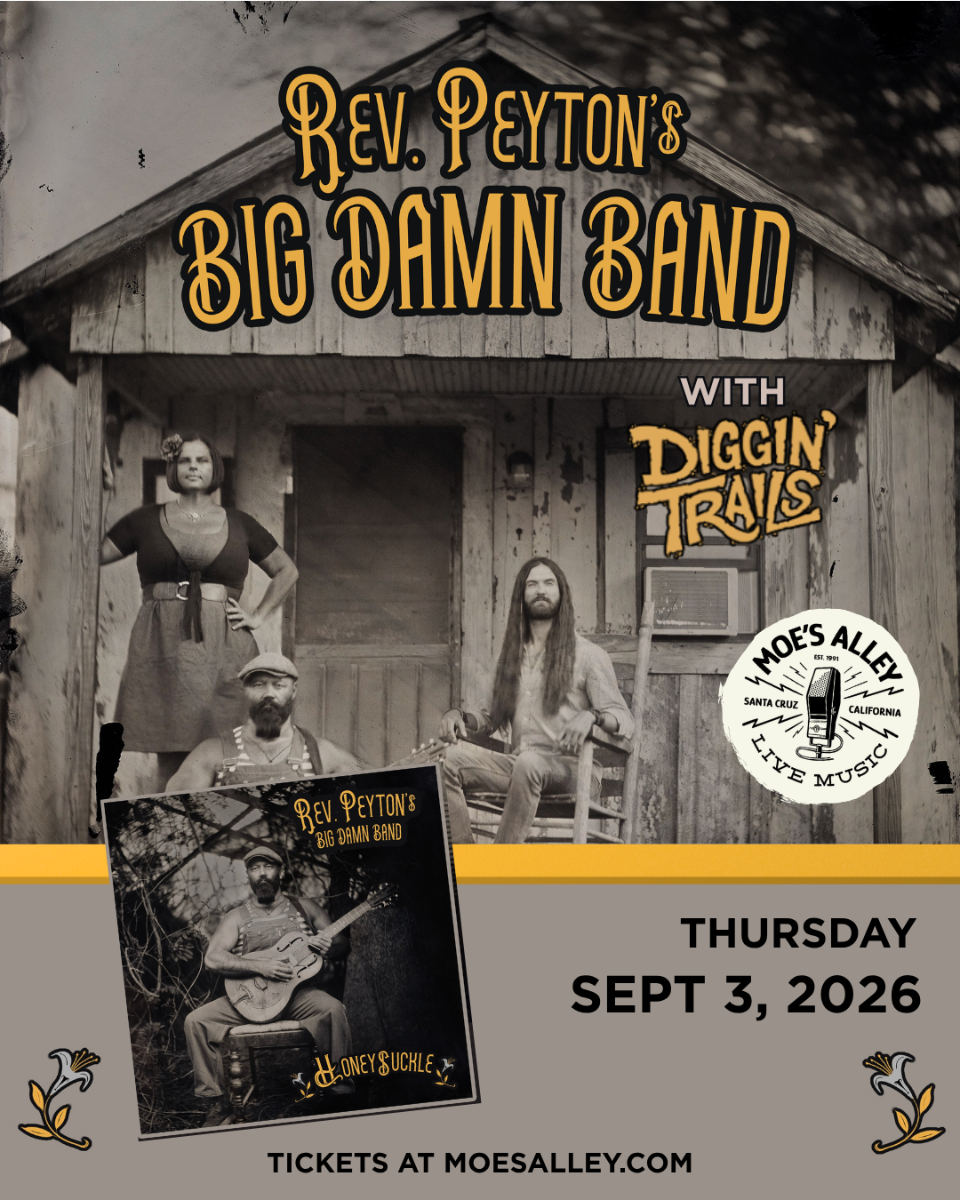 Reverend Peyton's Big Damn Band w/ Diggin' Trails