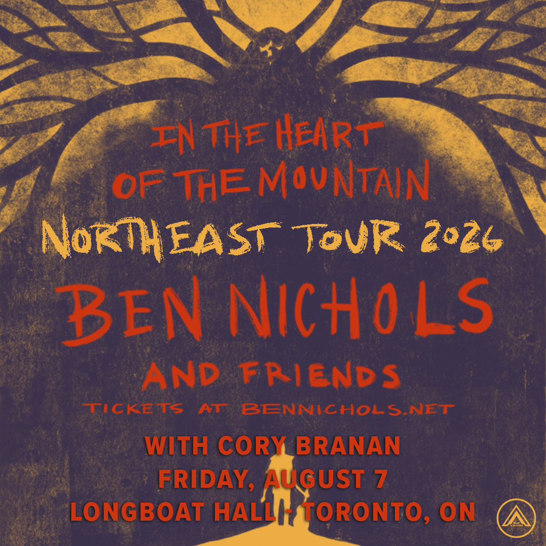 Ben Nichols In The Heart of the Mountain Tour
