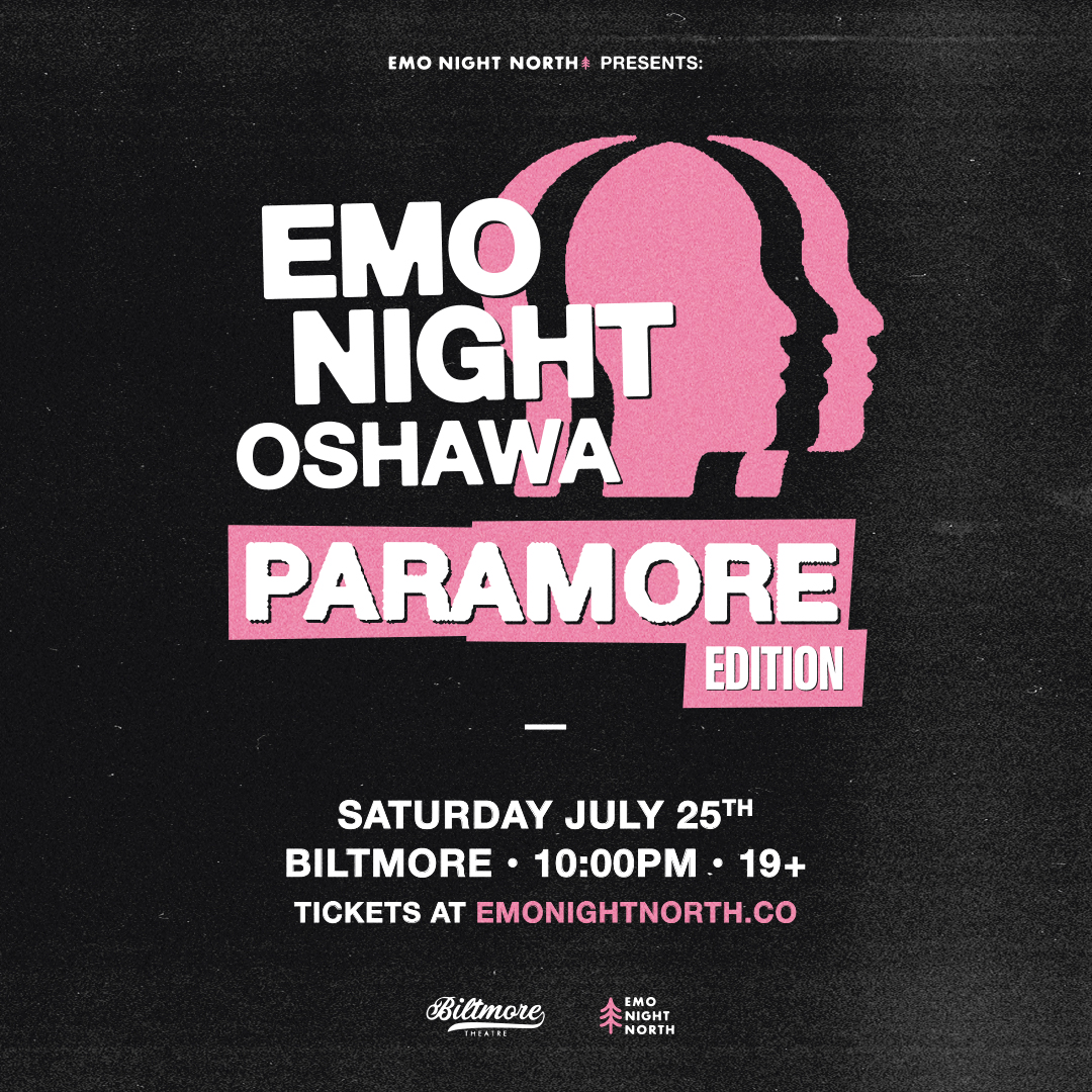 Emo Night Oshawa: Paramore Edition at Biltmore Theatre - Jul 25 2026 - TICKETS AT THE DOOR