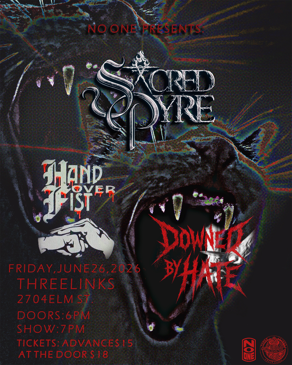 Sacred Pyre, Hand Over Fist, Downed By Hate