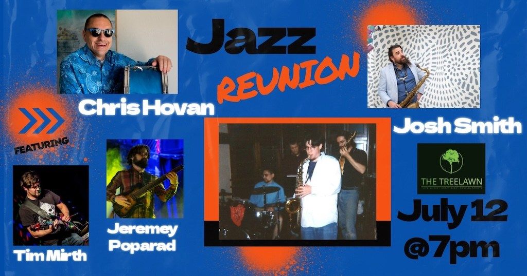 Chris Hovan/Josh Smith Jazz Reunion