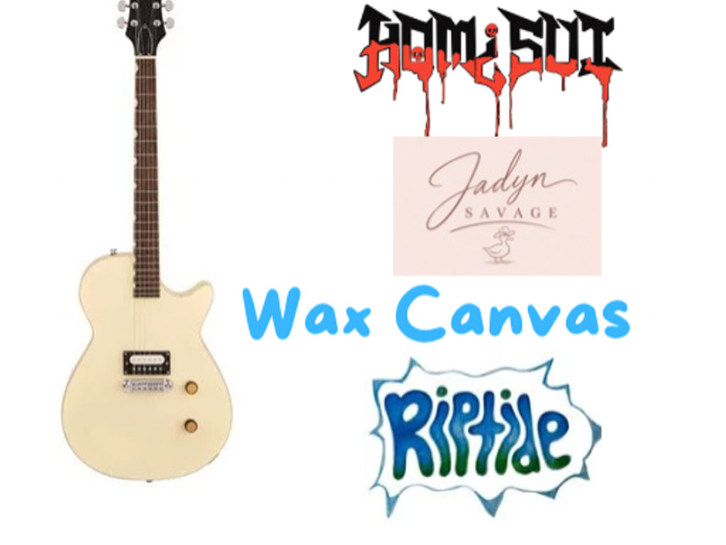 Wax Canvas, Brady Lorince, Jadyn Savage , Riptide