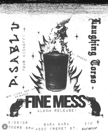 M.A.T.B.(fka Miranda and The Beat) - Single Release/Tour Kickoff, Fine Mess (Album Release Show), D. Sablu(Tour Kickoff), Laughing Torso, DJ Speedo