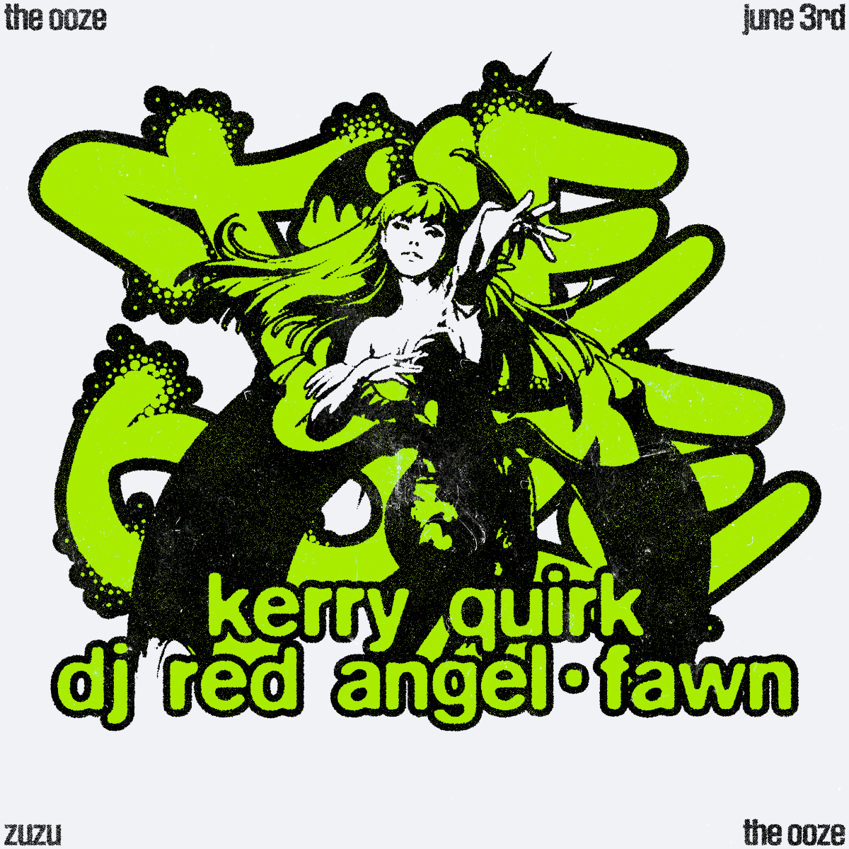 The Ooze ft. Kerry Quirk, DJ Red Angel, & Fawn | Event Image