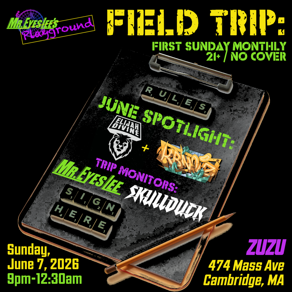 Mr. EyesLee's Playground Presents: Field Trip | Event Image