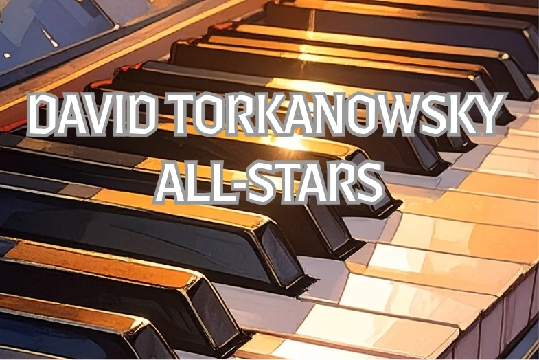David Torkanowsky All-Stars