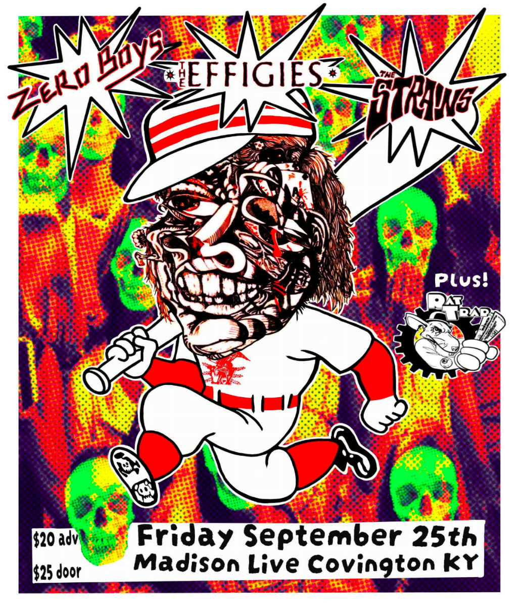 Zero Boys, The Effigies, The Strains, Rat Trap