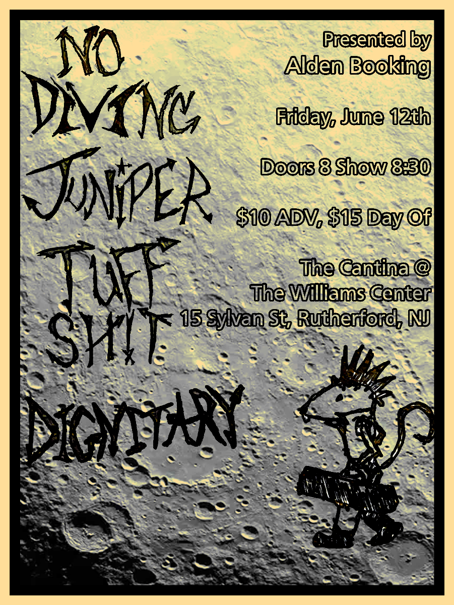 No Diving with special guests Juniper, Tuff and Shit Dignitary