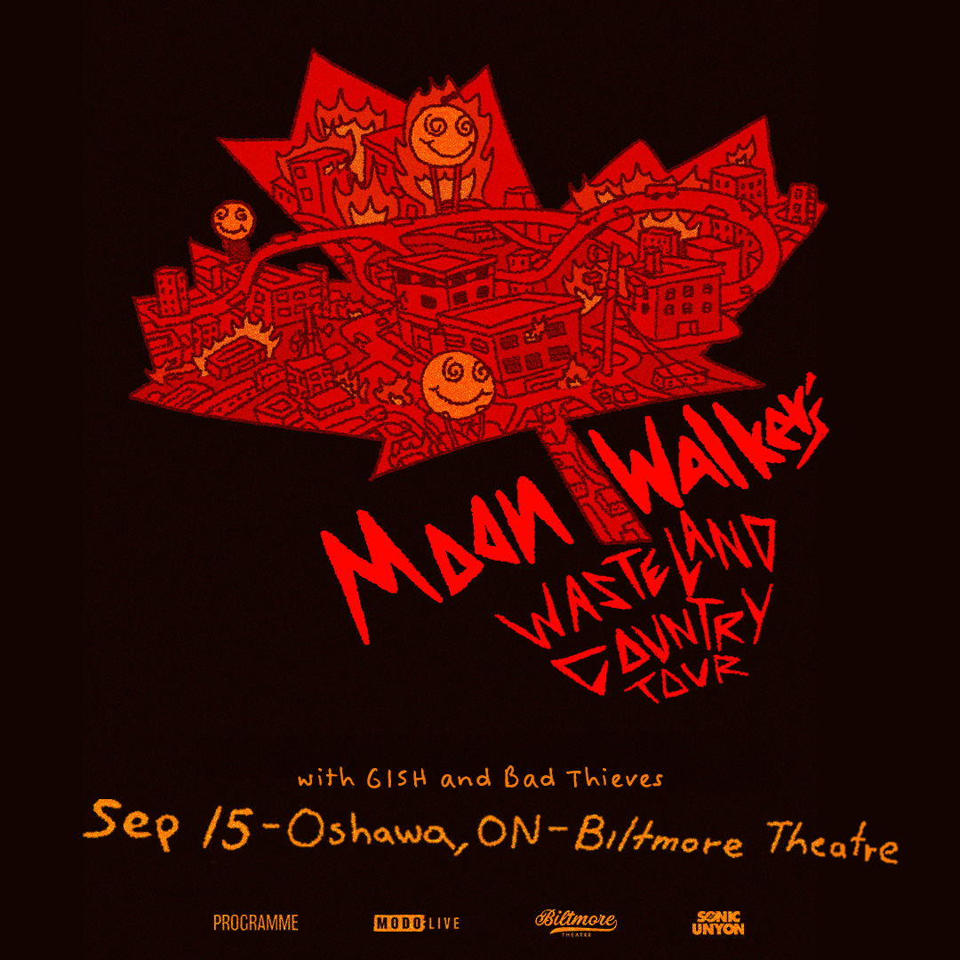 Moon Walker with GISH and Bad Thieves