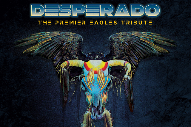 DESPERADO - The Nations Premiere EAGLES Tribute