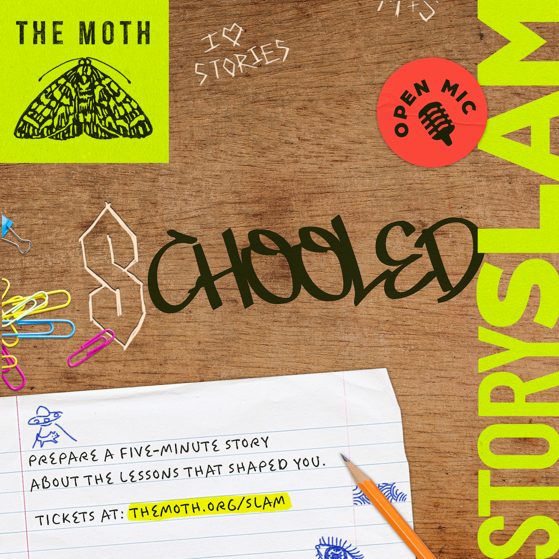 THE MOTH: SCHOOLED — THE MOTH: SCHOOLED