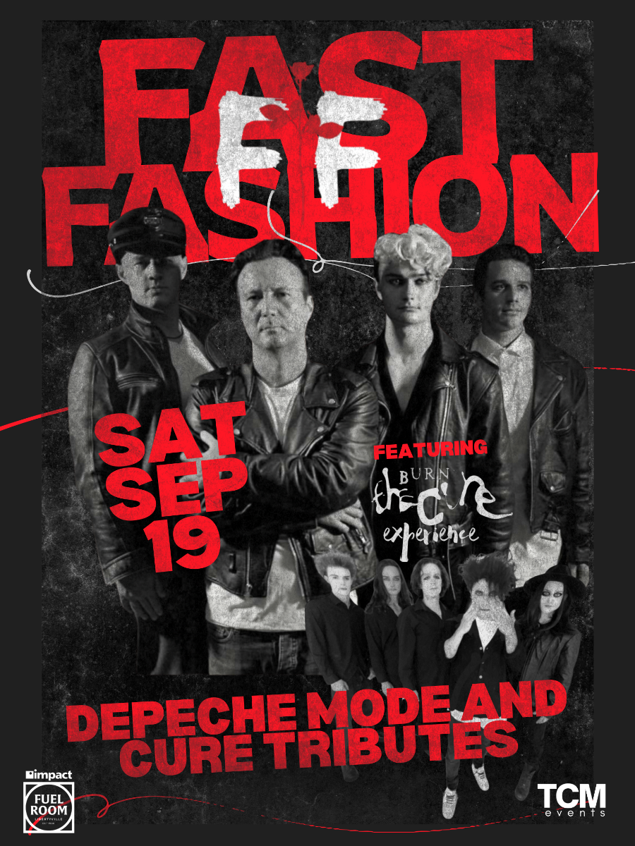 Depeche Mode and The Cure Tributes: Fast Fashion and Burn