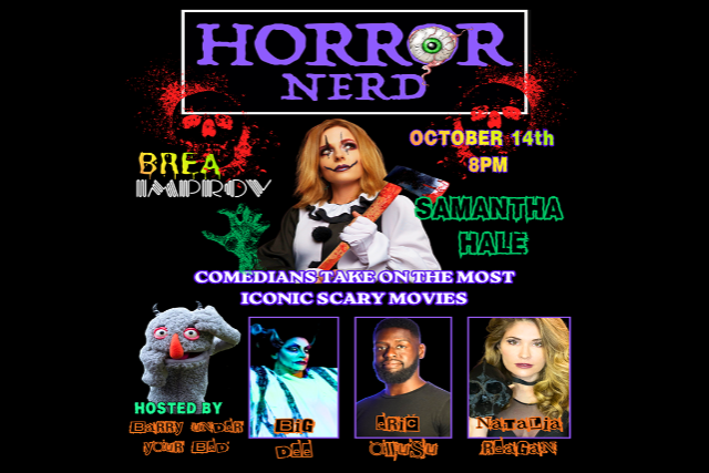 Horror Nerd tickets at Improv Comedy Club - Brea, Brea