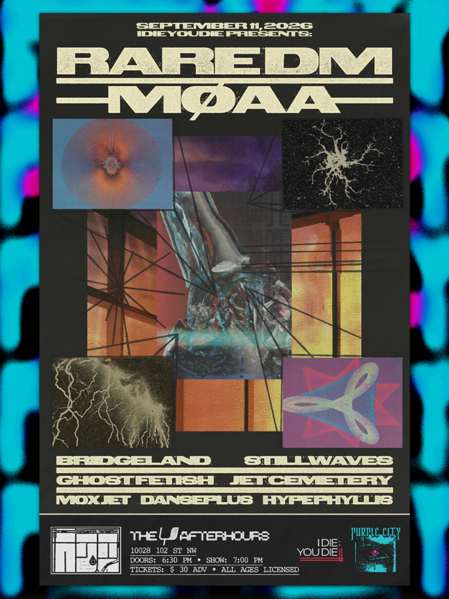 Rare DM - MØAA - Bridgeland - StillWaves - Ghost Fetish - Jet Cemetery - Mox Jet - DansePlus - Hype Phyllis | I Die: You Die & Purple City Music Fe...