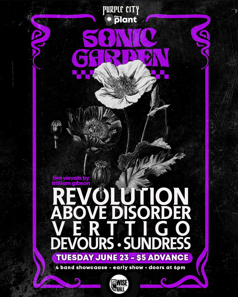 Sonic Garden Featuring Verttigo, Devours, Revolution Above Disorder, Sundress