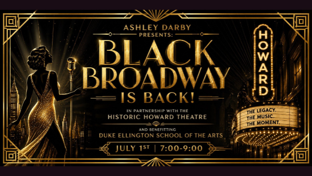 Black Broadway is Back! ft. pop-up performances, the cast of the Real Housewives of Potomac, and D.C. history