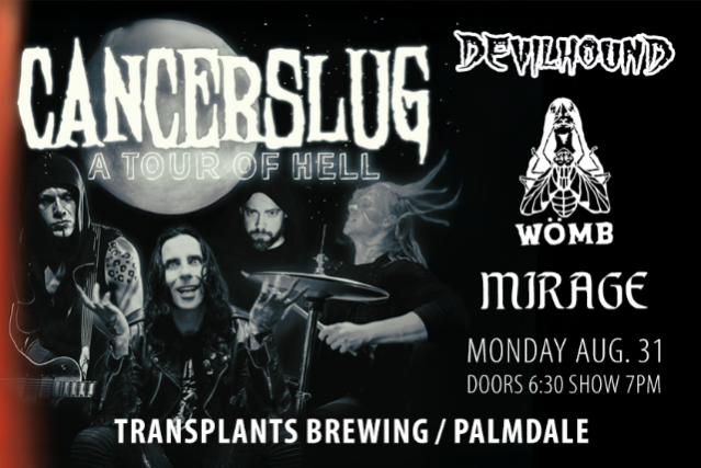 CANCERSLUG / DEVILHOUND / WOMB / MIRAGE