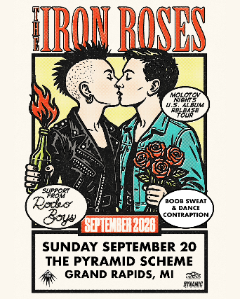 The Iron Roses: Molotov Nights US Album Release Tour + Rodeo Boys + Boob Sweat + Dance Contraption