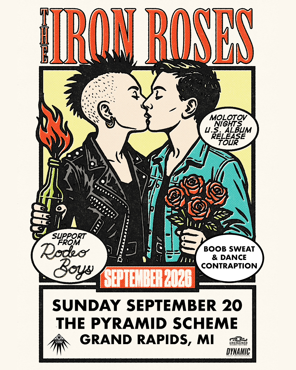 The Iron Roses: Molotov Nights US Album Release Tour + Rodeo Boys + Boob Sweat + Dance Contraption