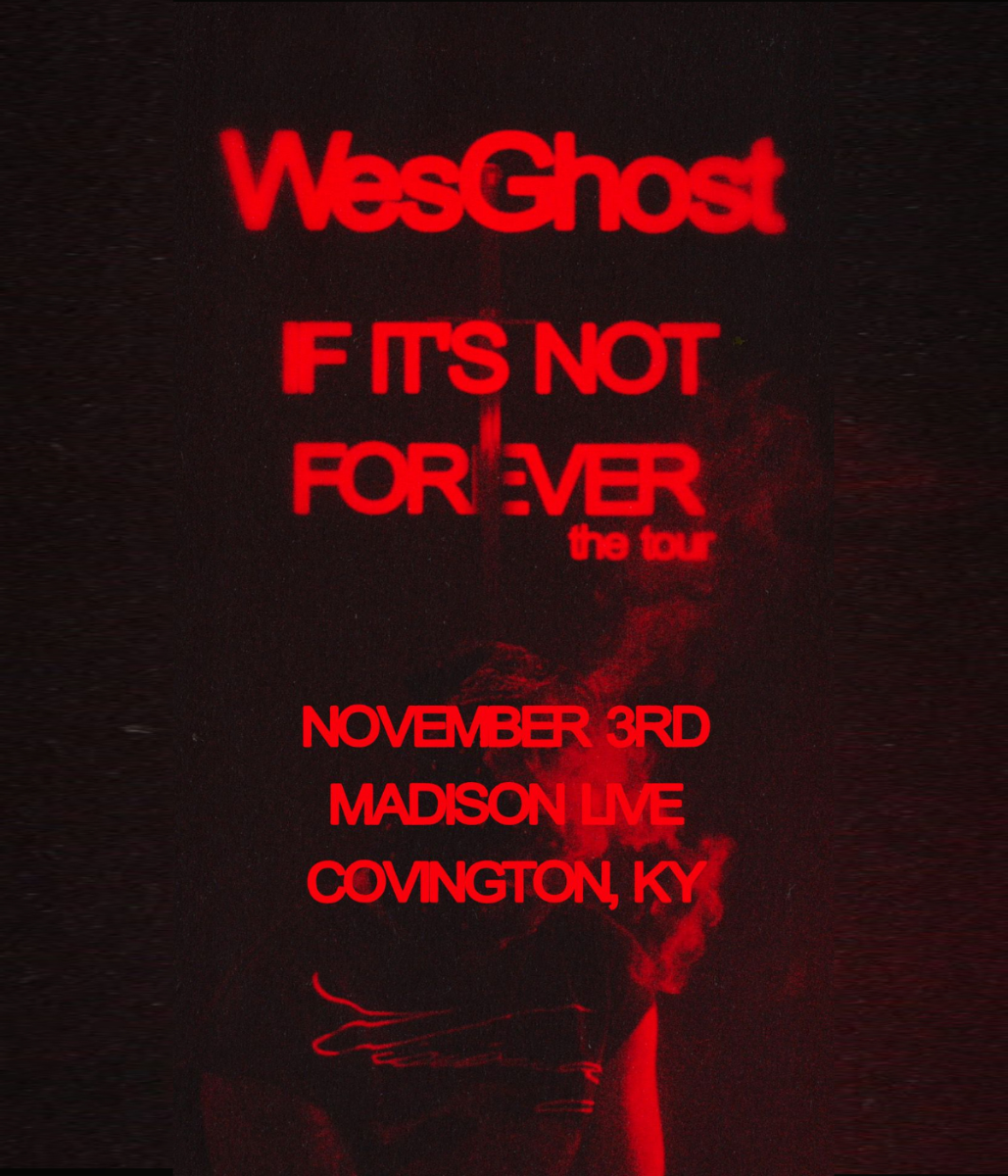 WesGhost – If It’s Not Forever the tour