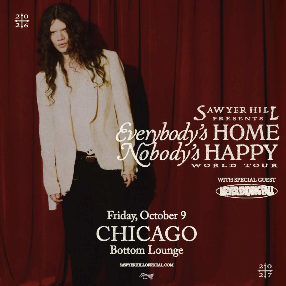 Sawyer Hill - Everybody’s Home, Nobody’s Happy World Tour